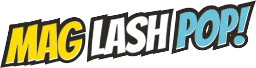 MAG LASH POP!